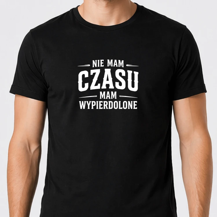niemam-czasu-mamwypierdolone-meski-czarny.png