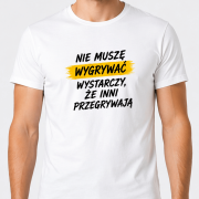 nie-musze-wygrywac-meski-bialy.png