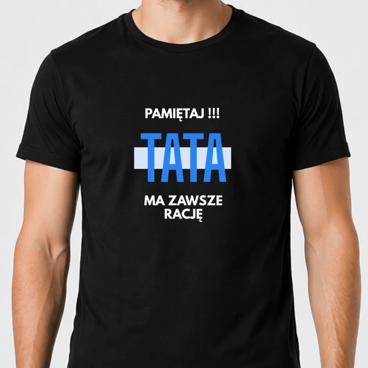 tata-ma-zawsze-racje-meski-czarny.png