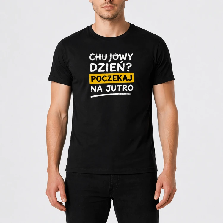 chujowy-dzien-jutro-meski-czarny.png